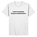 weekend lover - Shirt